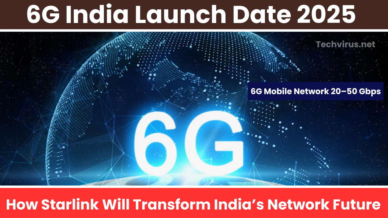 6G India Launch Date 2025