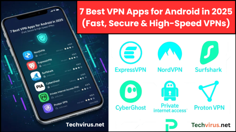 Best VPN Apps for Android in 2025